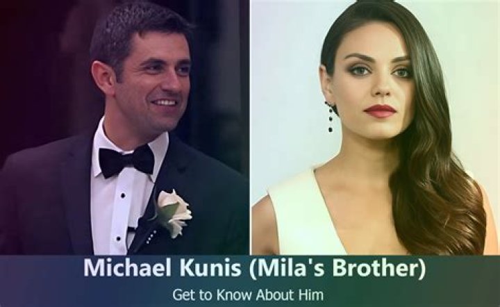 Mila Kunis siblings: Meet Michael Kunis?