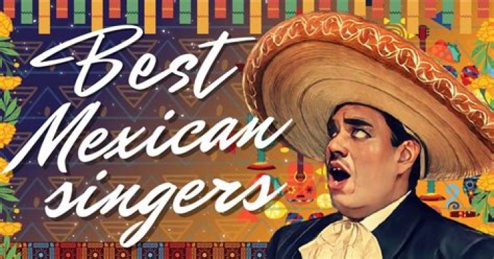 The Greatest Mexican Pop Singers