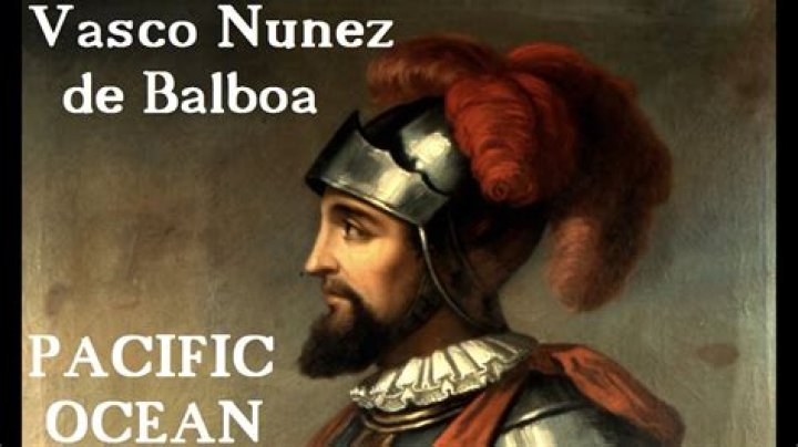 Vasco Núñez de Balboa Vasco Núñez de Balboa
